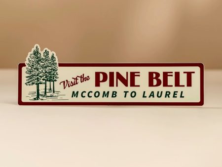 Pine Belt Bumper Sticker Online Hot Sale