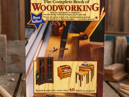 The Complete Book of Woodworking For Discount